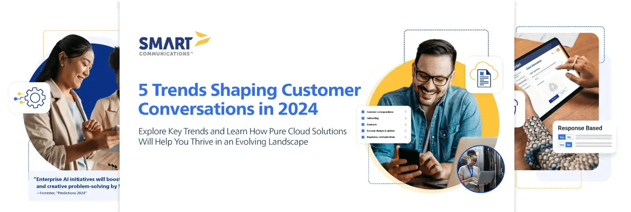 Smart Communications™ | SMARTER Customer Conversations